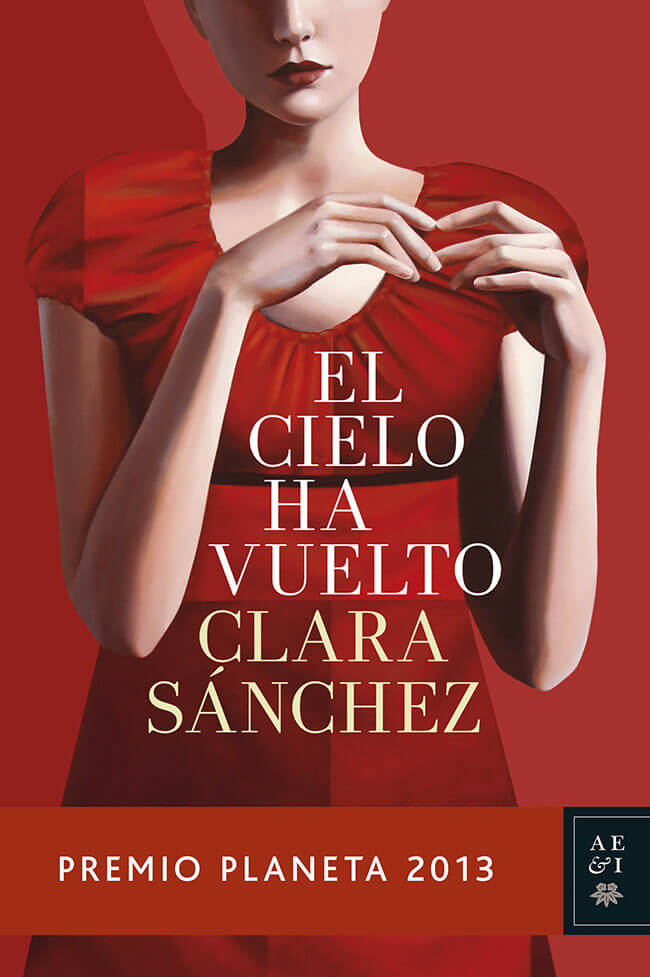 El cielo ha vuelto Clara Sánchez Libros al descubierto