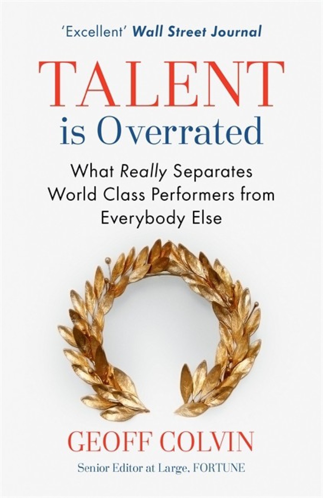 Talent is Overrated Geoff Colvin Libros para Cambiar de Vida
