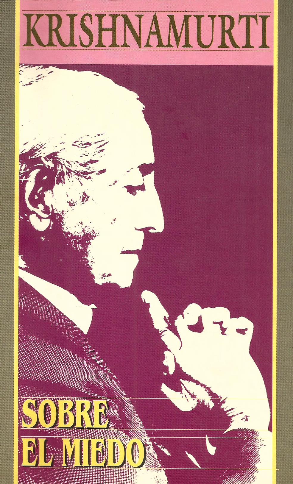 Sobre el miedo J. Krishnamurti Libros Sargantana