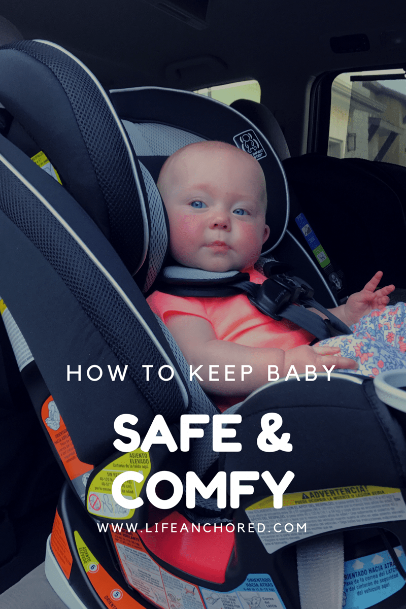 Keeping baby safe and comfy Life Anchored