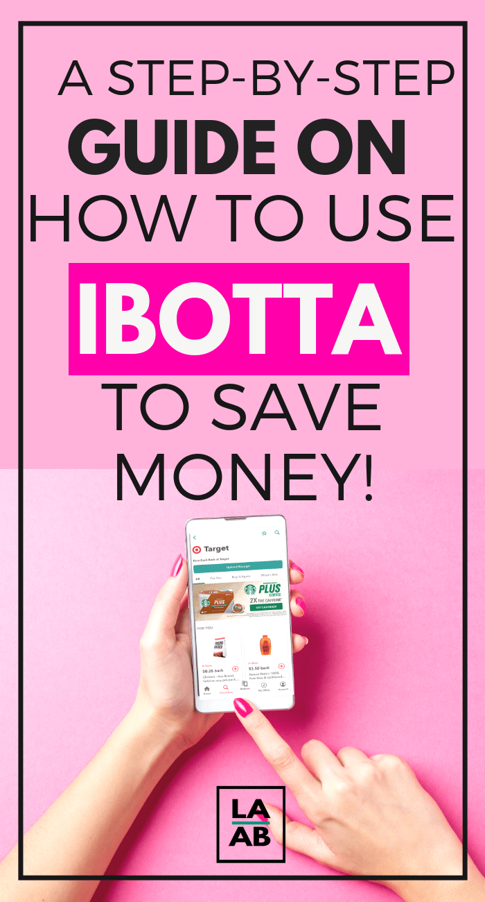 How Ibotta Works (Why It’s The Best Money Saving App) Life and a Budget