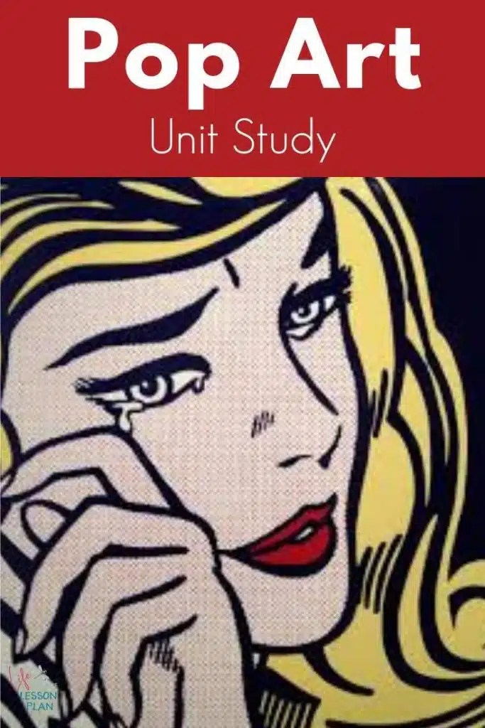 Roy Lichtenstein and Pop Art Study and Activities