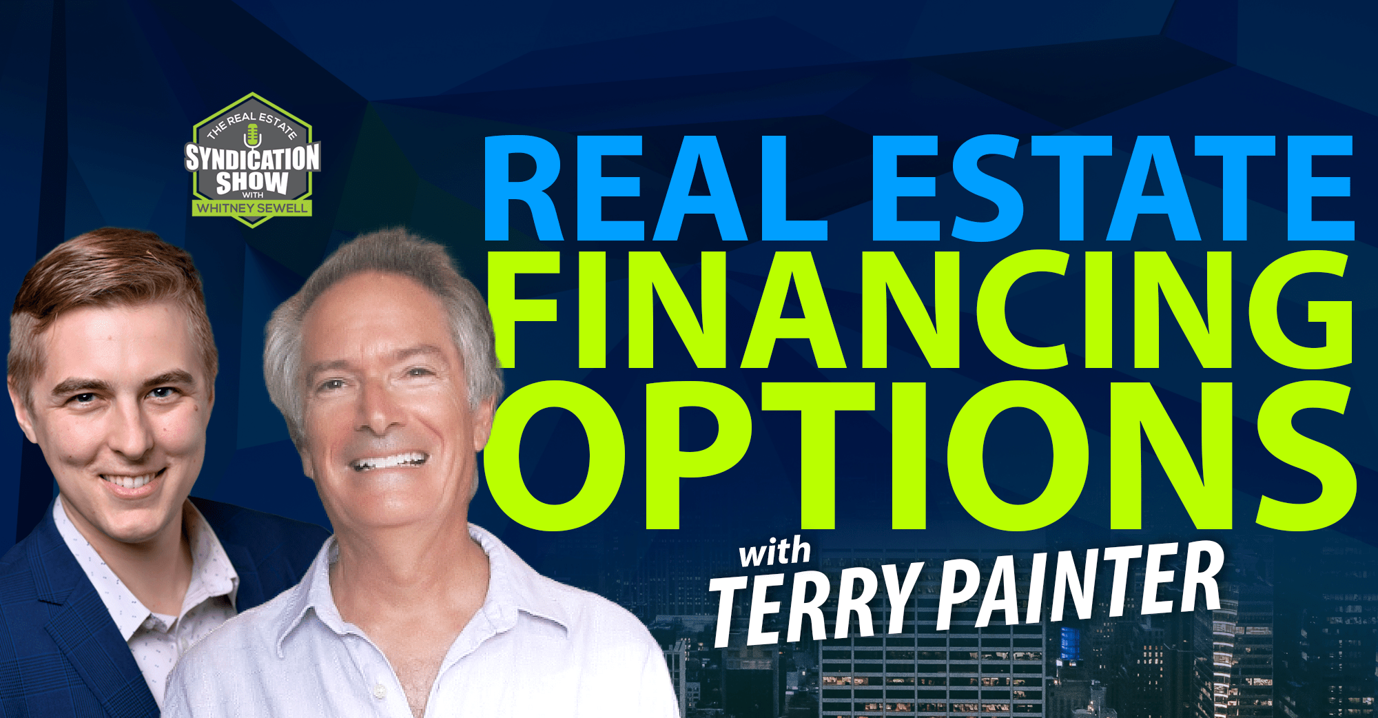 WS1102 Real Estate Financing Options with Terry Painter