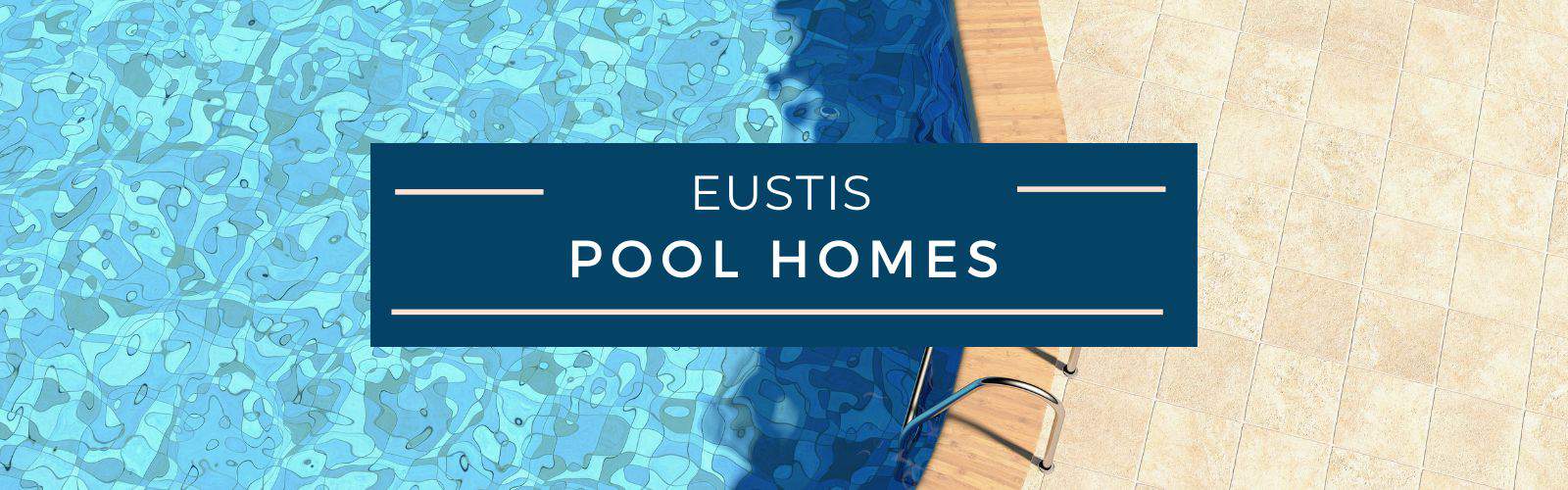 Eustis Pool Homes for Sale in Lake County, FL Life in Lake