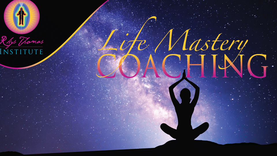 Life Mastery Coaching Life Mastery Training