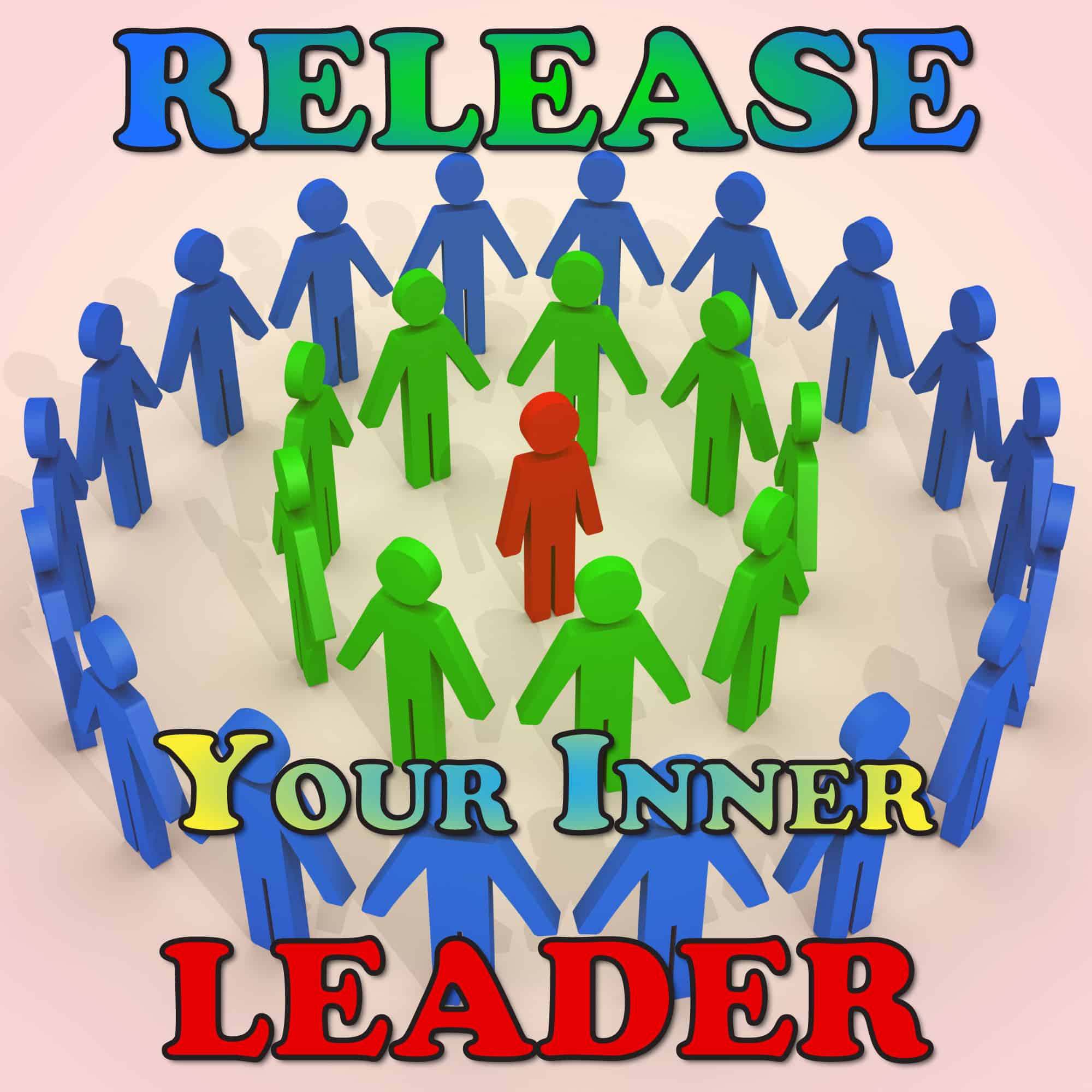 Release Your Inner Leader Life Mastery Wisdom