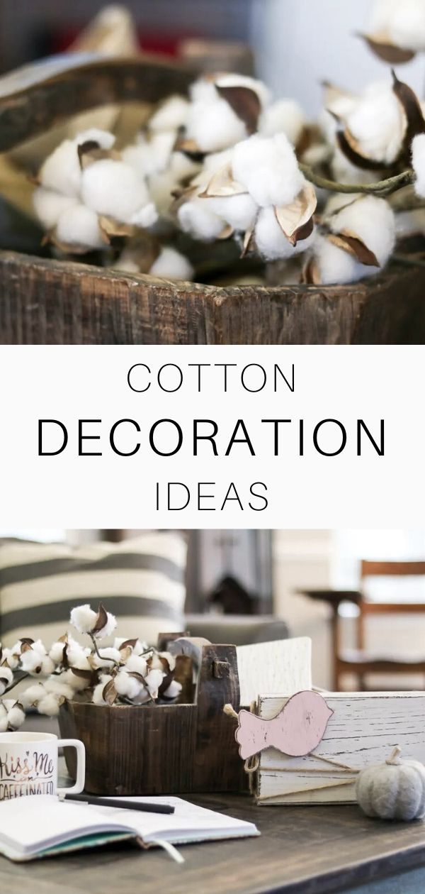 6 Fantastic Ways to Decorate with Cotton and Cotton Decoration Ideas