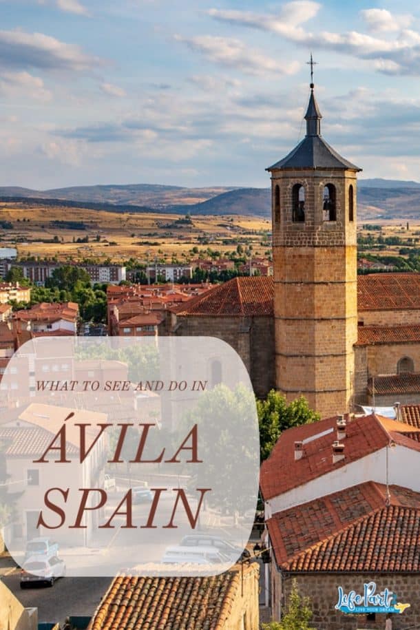 Yes, You Should Visit Avila, Spain! Here is Why