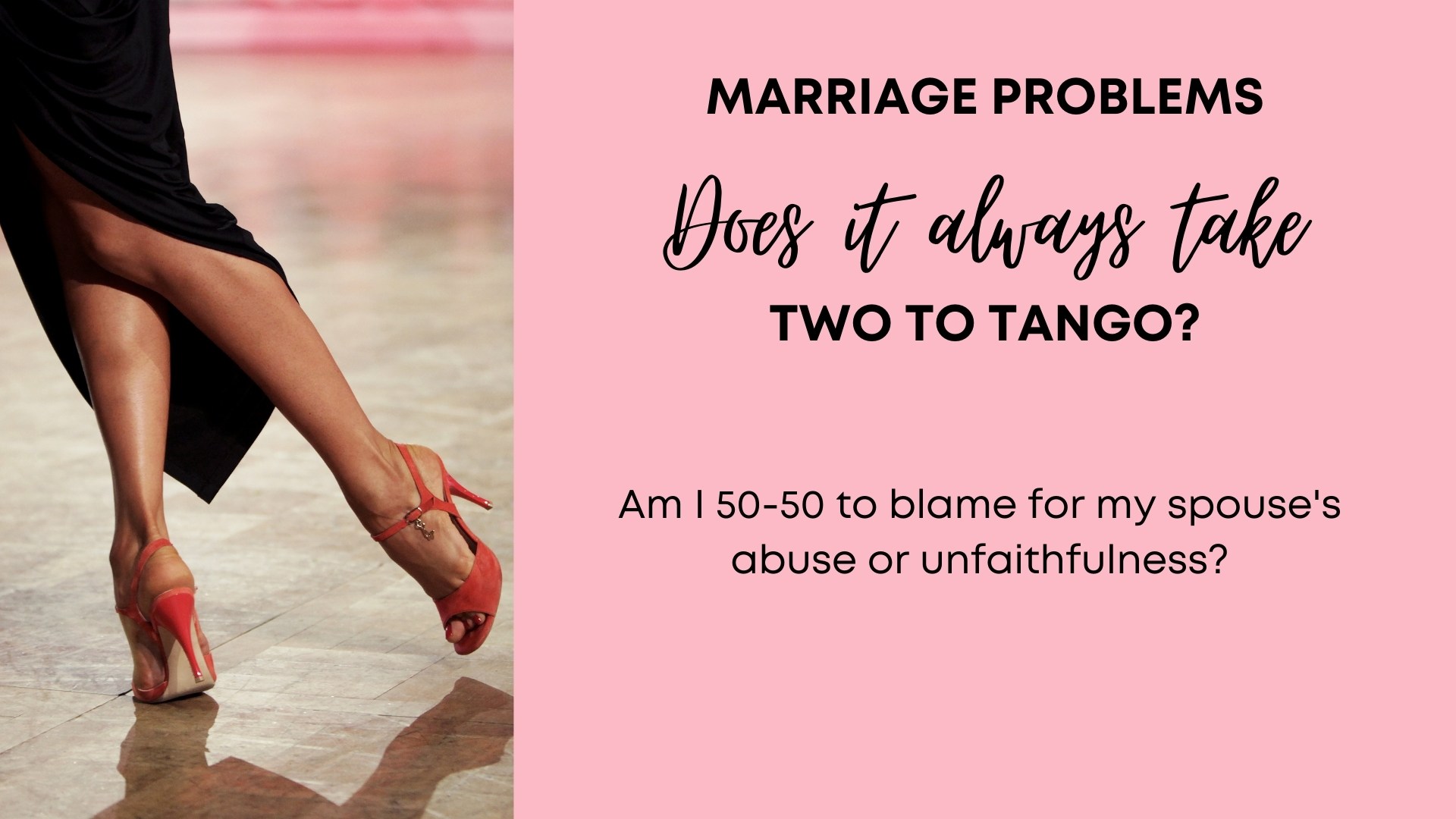 Marriage Myth It Takes "Two to Tango" and "All Marriage Problems are