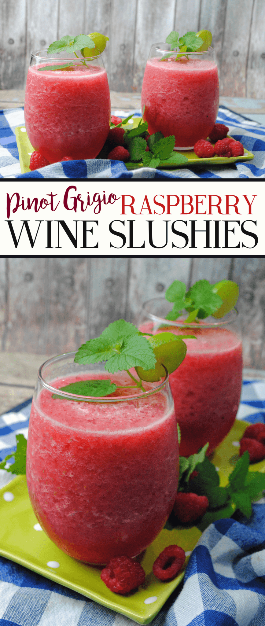 Pinot Grigio Raspberry Wine Slushies Summer Cocktail Life She Has