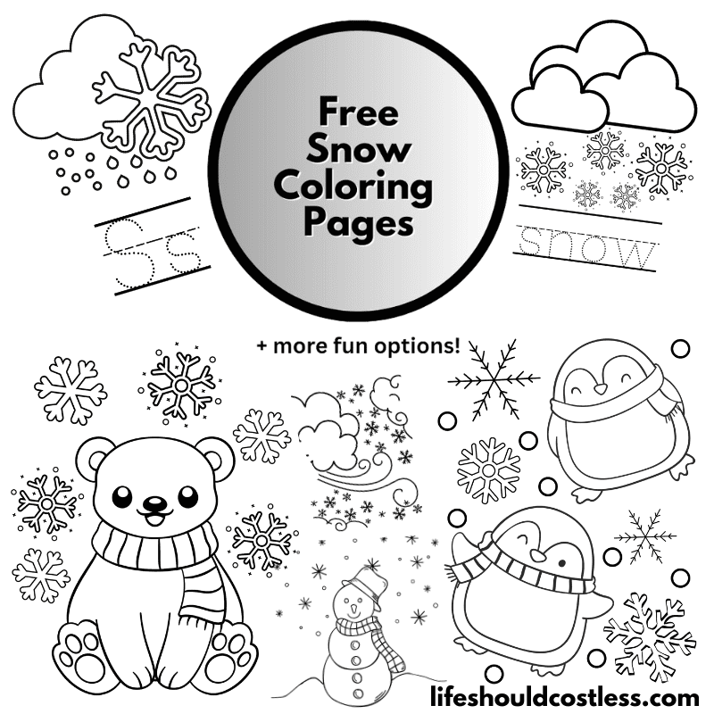 Snow Coloring Pages (free printable PDF templates) Life Should Cost Less