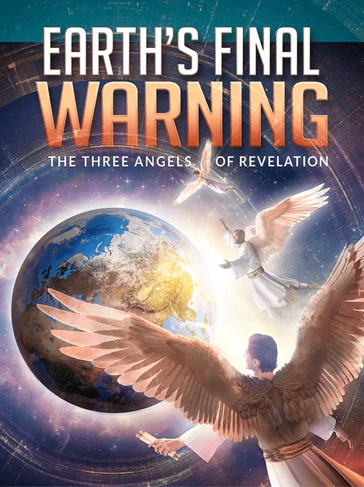 Earth's Final Warning The Three Angels of Revelation LifeSource