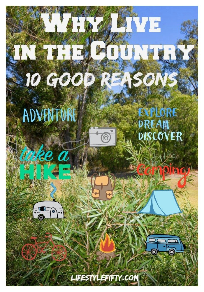 The Advantage of Living in the Country Lifestyle Fifty