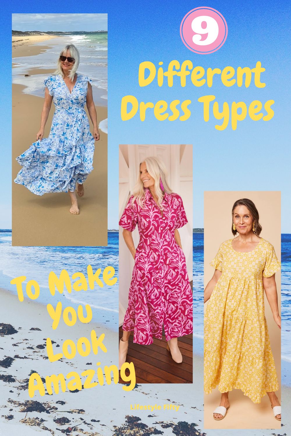 9 Different Types of Dresses to Make You Look Amazing! Lifestyle Fifty