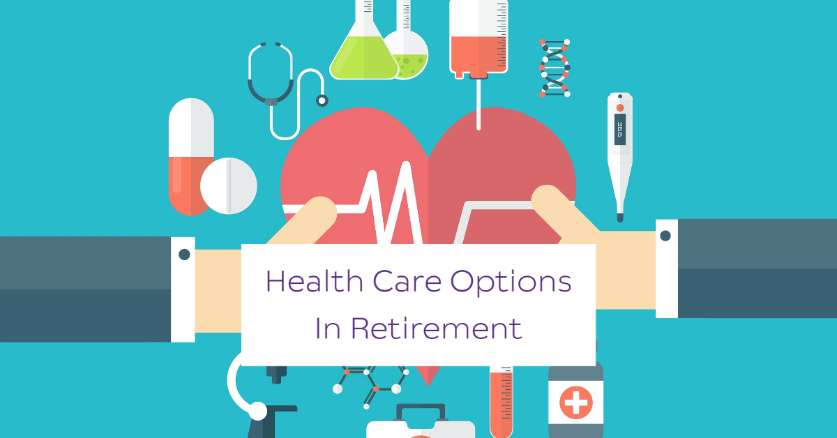 Health Care Options In Retirement Lifetime Paradigm