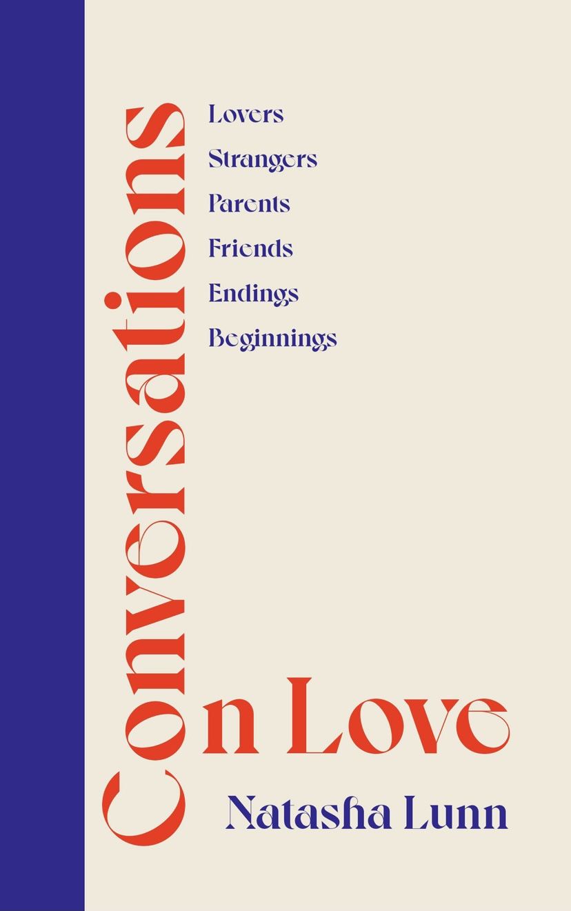 Conversations on Love: with Philippa Perry, Dolly Alderton, Roxane.