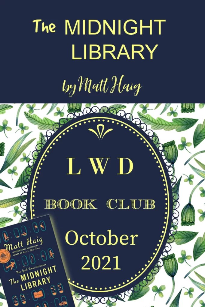LWD Book Club The Midnight Library A Novel Life with Dee