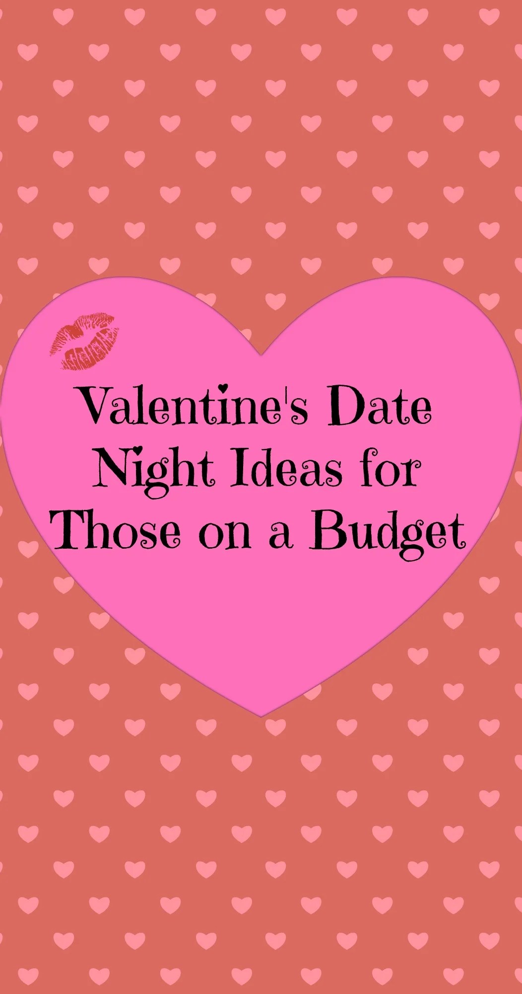 Valentine's Date Night Ideas for Those on a Budget Life With Kathy