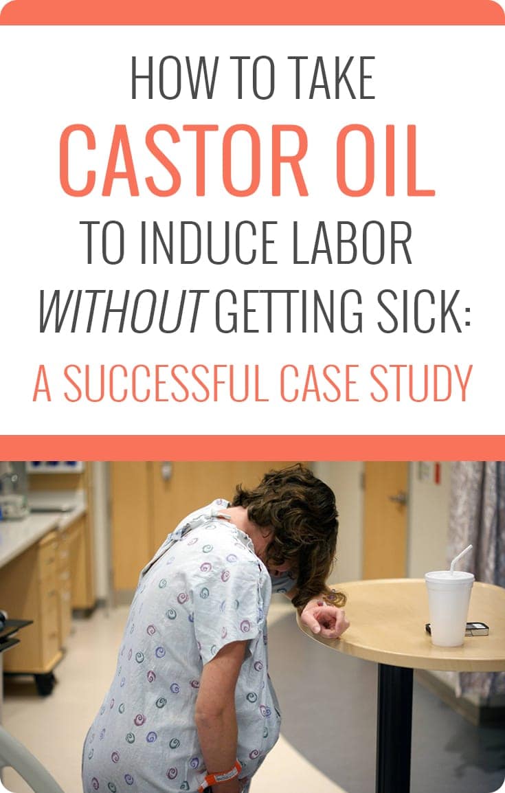 How to Use Castor Oil to Induce Labor {and Not Be Miserable} Life