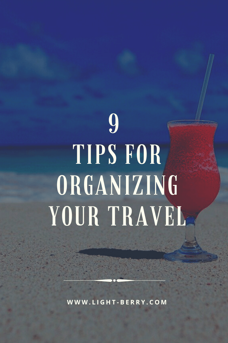 9 Tips For Organizing Your Travel LightBerry