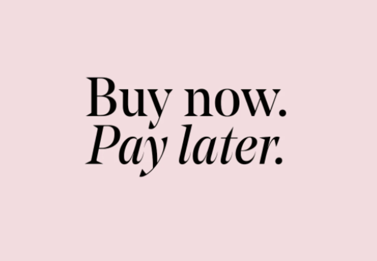 Buy Now, Pay Later