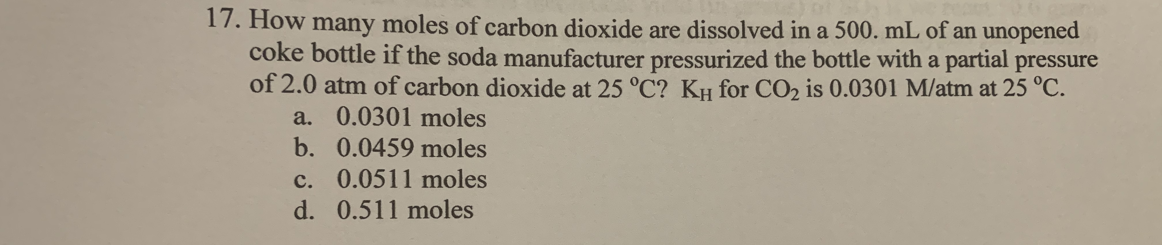 How many moles of carbon dioxide are dissolved in a 500. ml... Clutch