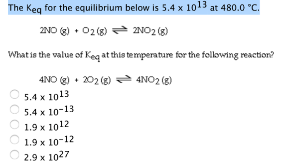 The Keq for the equillibrium below is 5.4 Clutch Prep