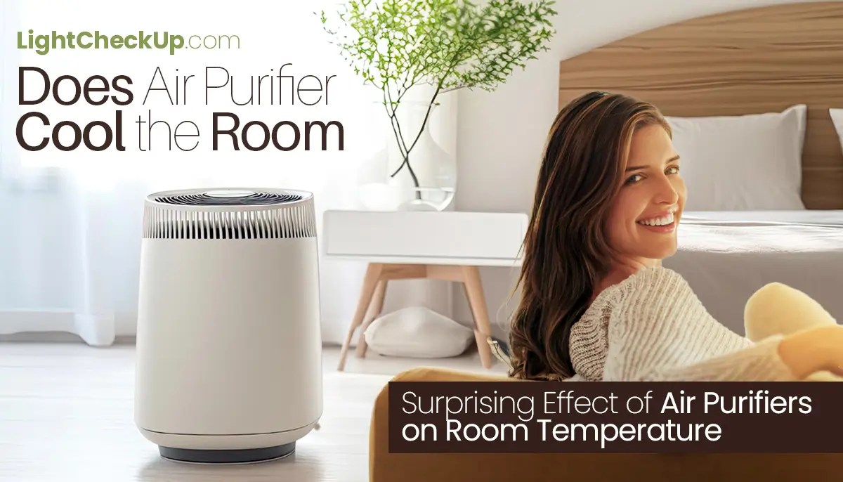 Do Air Purifiers Cool The Room? Read Surprising Effect Of Air Purifiers