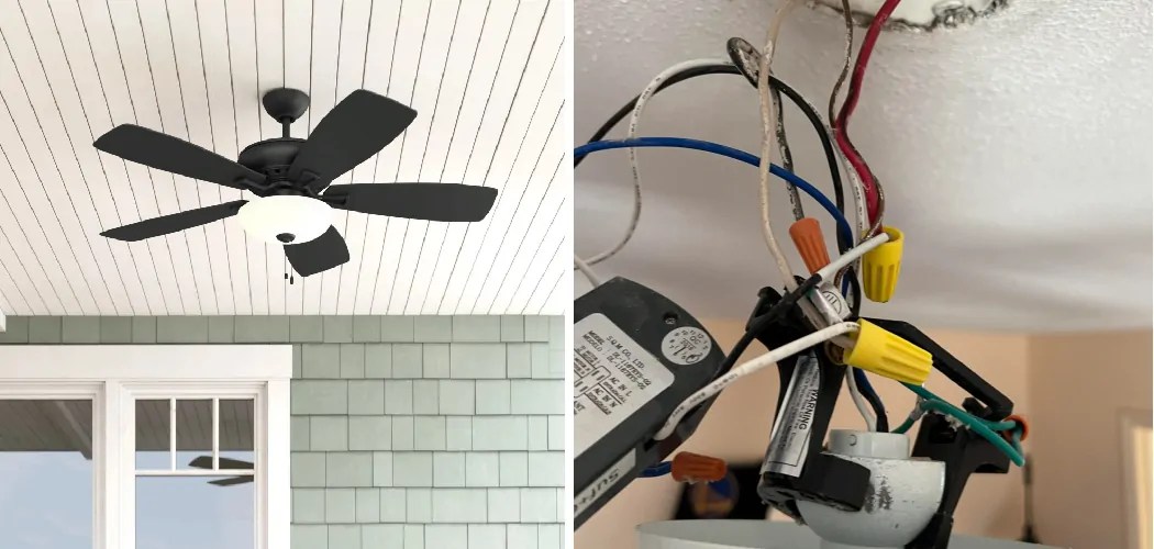 How to Wire Ceiling Fan and Light Separately | 6 Easy Steps