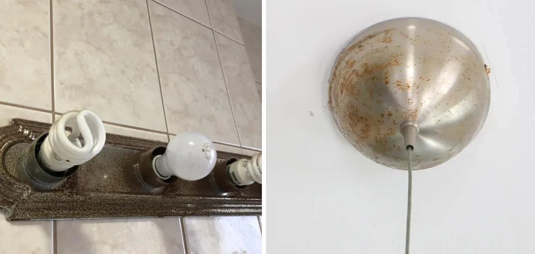 How to Remove Rust From Light Fixture 10 Easy Methods (2024)