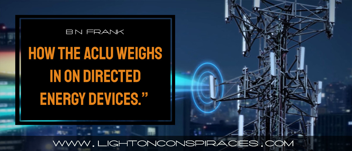 5G Is Millimeter Wave Technology. How The ACLU Weighs In On “Directed