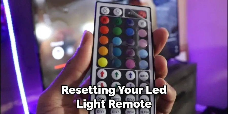 How to Reset Led Light Remote Diy | 3 Step Guidelines (2024)