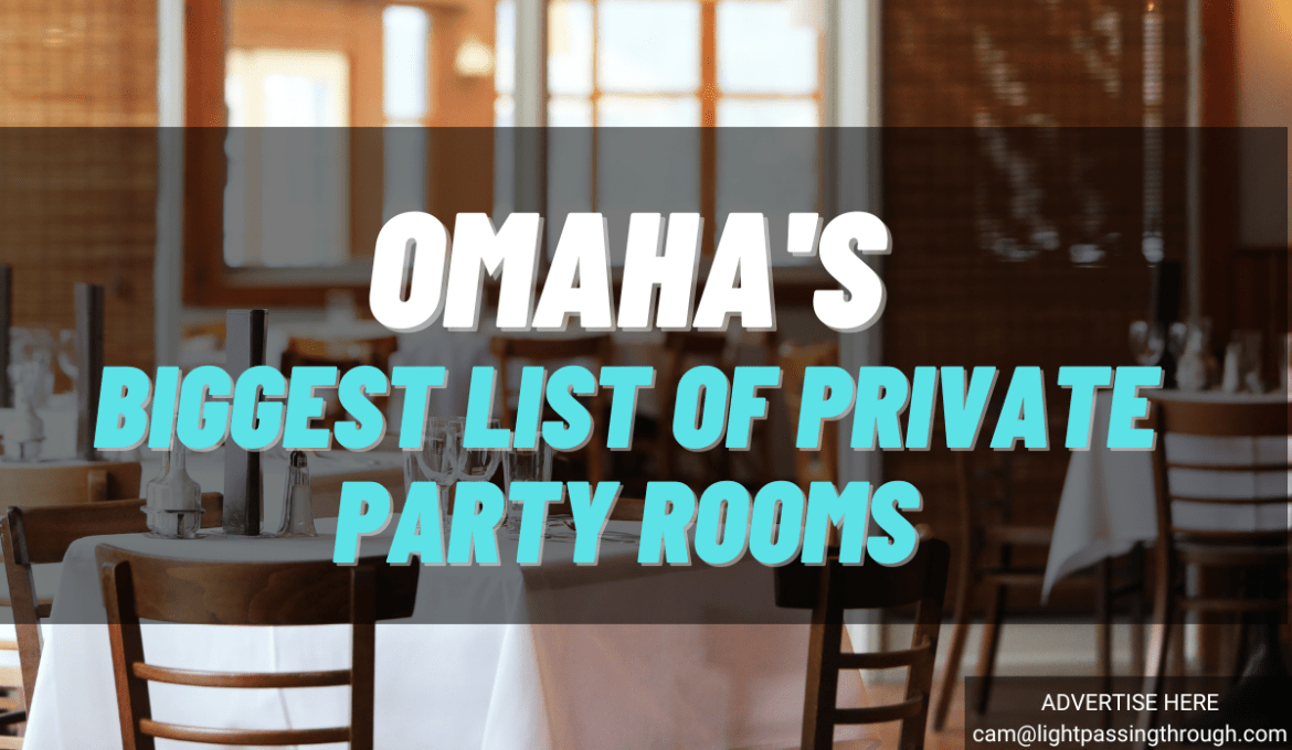 Biggest List of Restaurants With Party Rooms in Omaha (130+) Light