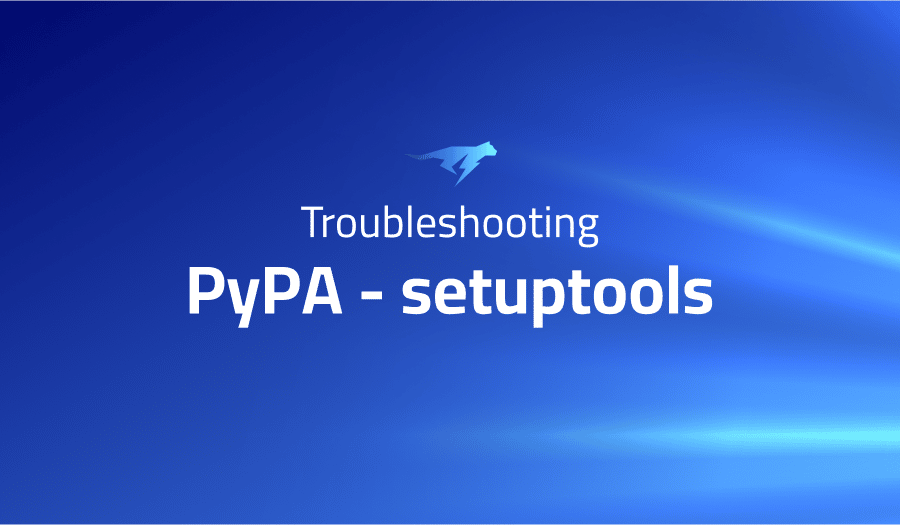 Troubleshooting Common Issues in PyPA setuptools Lightrun