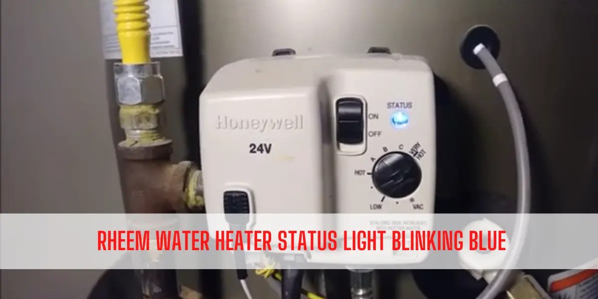 Richmond Water Heater Status Light Flashing Blue