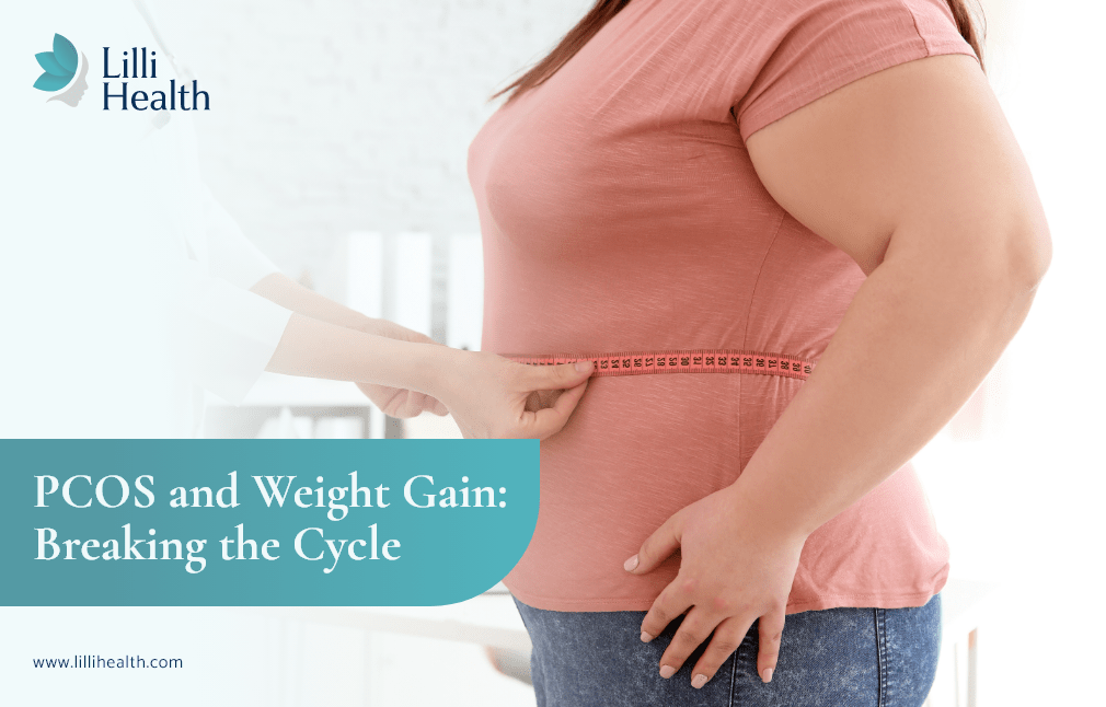 PCOS and Weight Gain Breaking the Cycle