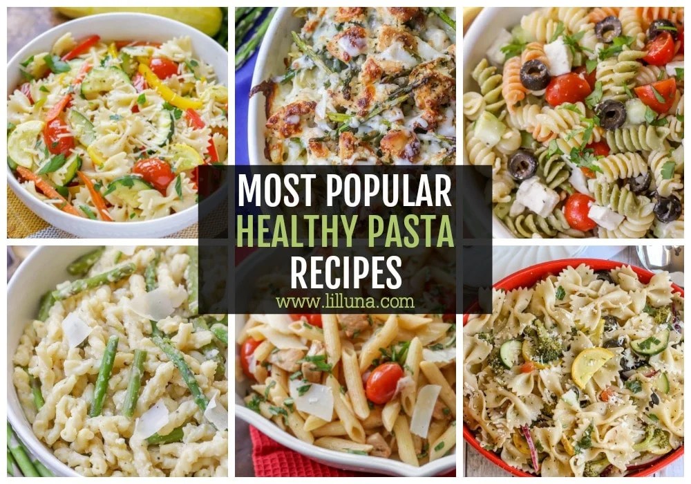 20+ Easy Healthy Pasta Recipes {+Pasta Salads!} Lil' Luna