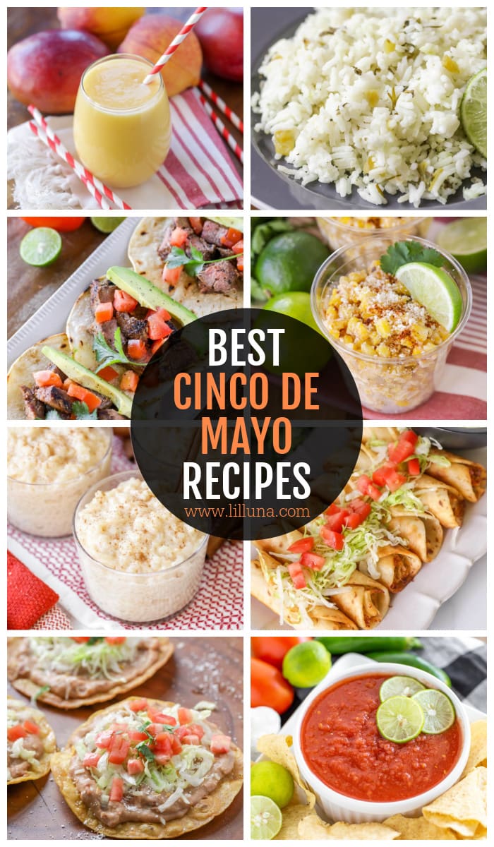 60+ BEST Cinco de Mayo Recipes {Entrees, Sides + Desserts} Lil' Luna