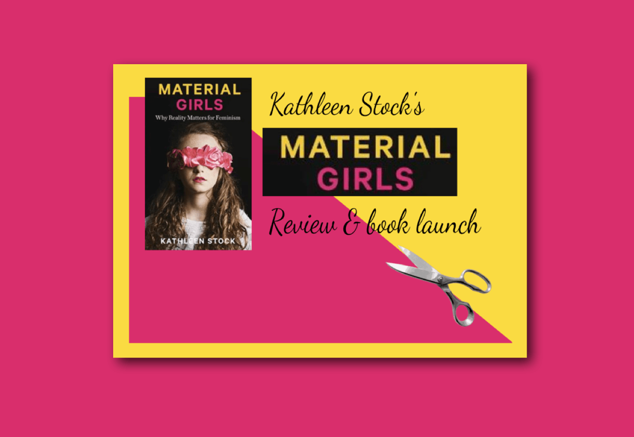 Kathleen Stock's 'Material Girls' a review Lily Maynard