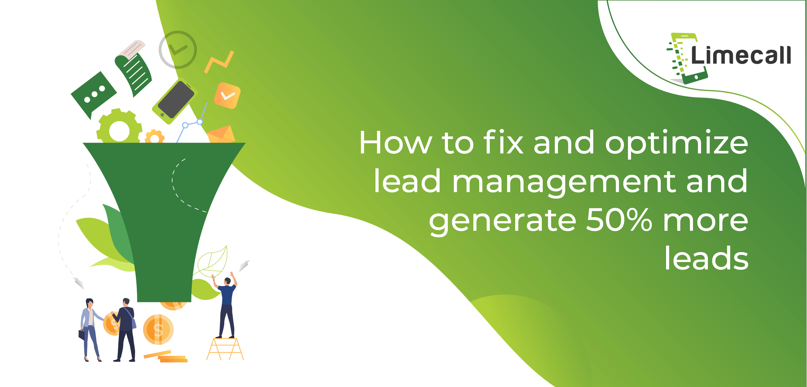Optimize Lead Management And Generate 50 More Leads LimeCall