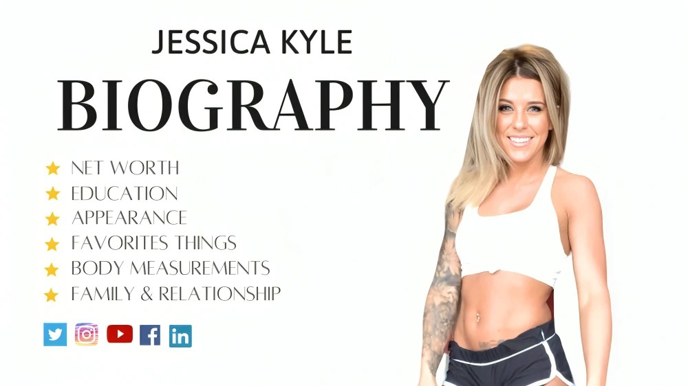 Who is Jessica Kyle? Biography, Age, height, Net Worth, Career