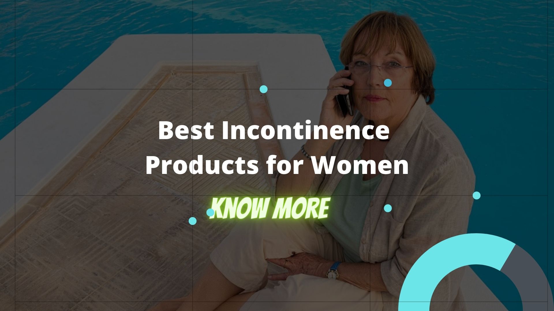 Manufacturer For The Best Incontinence Products for Women