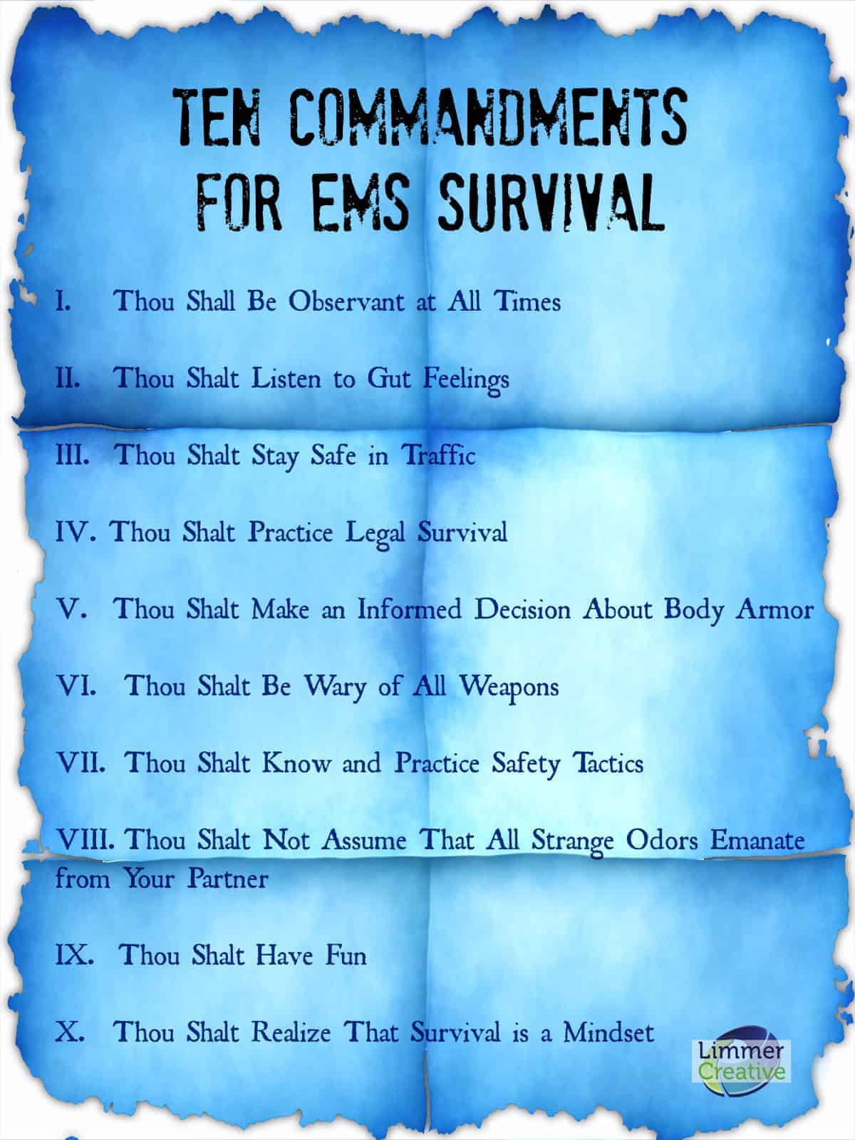 10 Commandments for EMS Survival Limmer Education, LLC