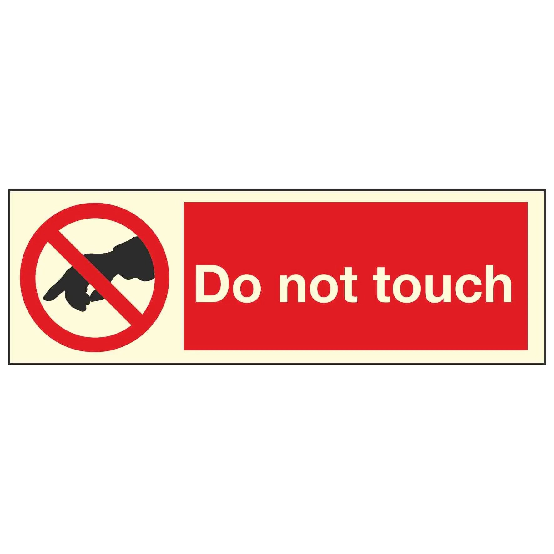 Do not touch (Photoluminescent) Linden Signs & Print