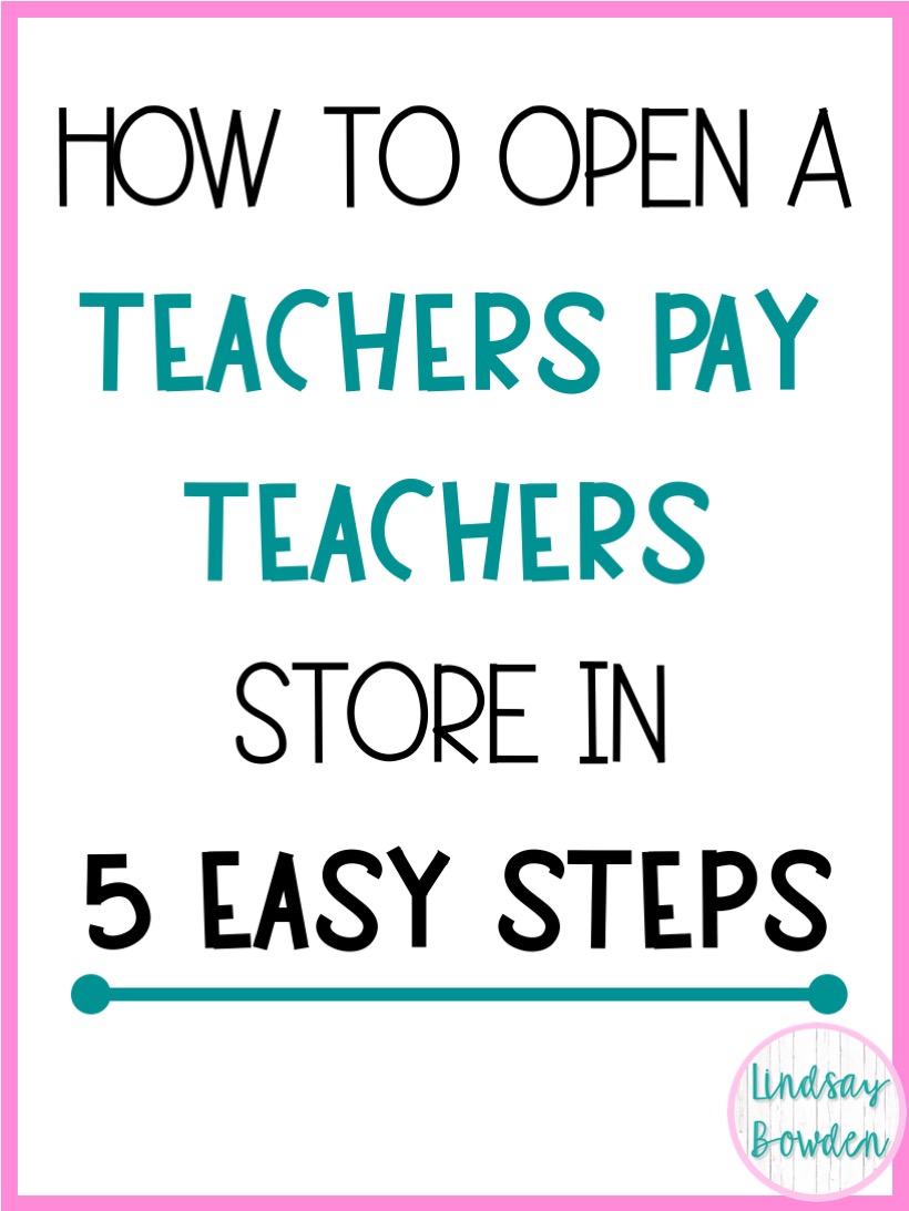 How to Start a Teachers Pay Teachers Store Lindsay Bowden