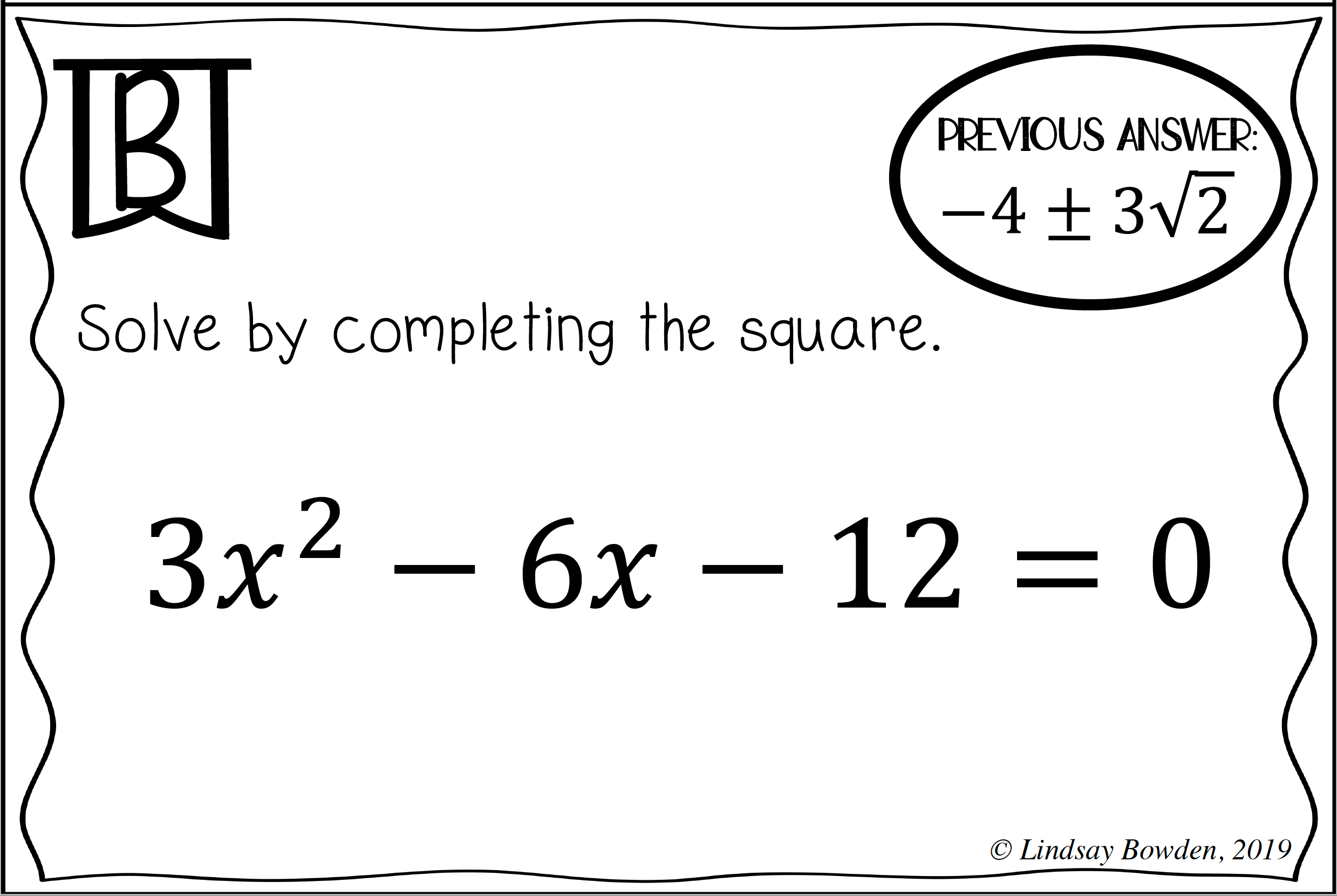 Completing the Square Scavenger Hunt Lindsay Bowden