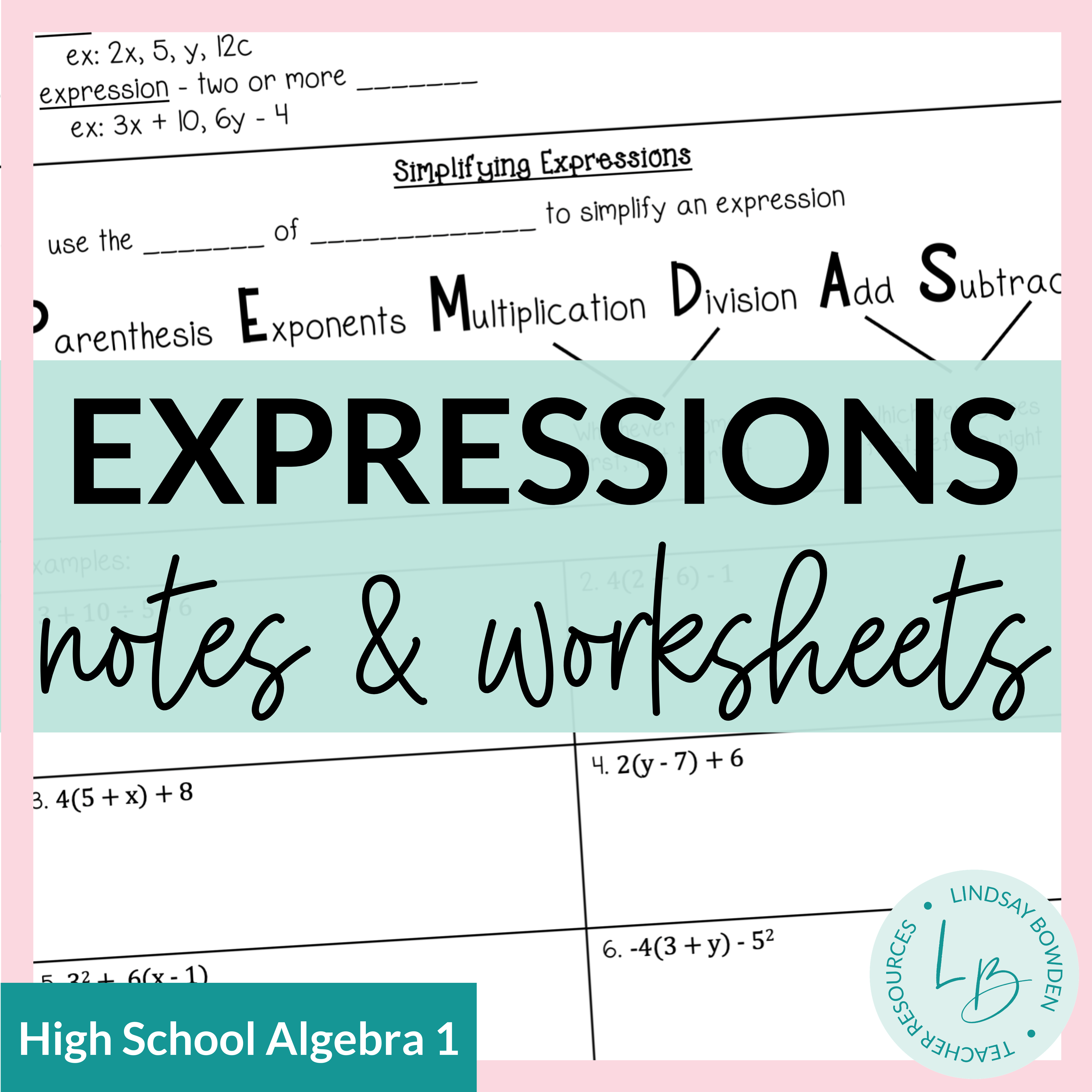 Expressions Notes and Worksheets - Lindsay Bowden