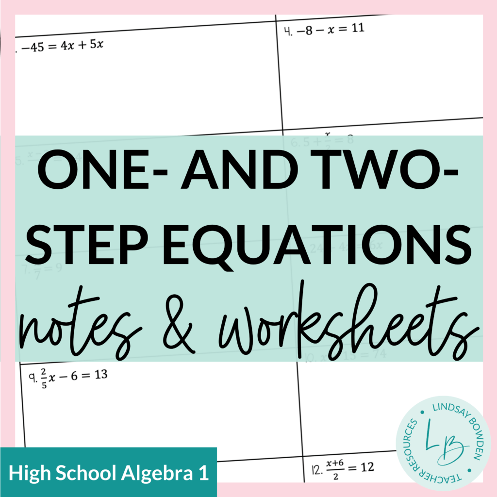 Solving One and Two-Step Equations - Lindsay Bowden