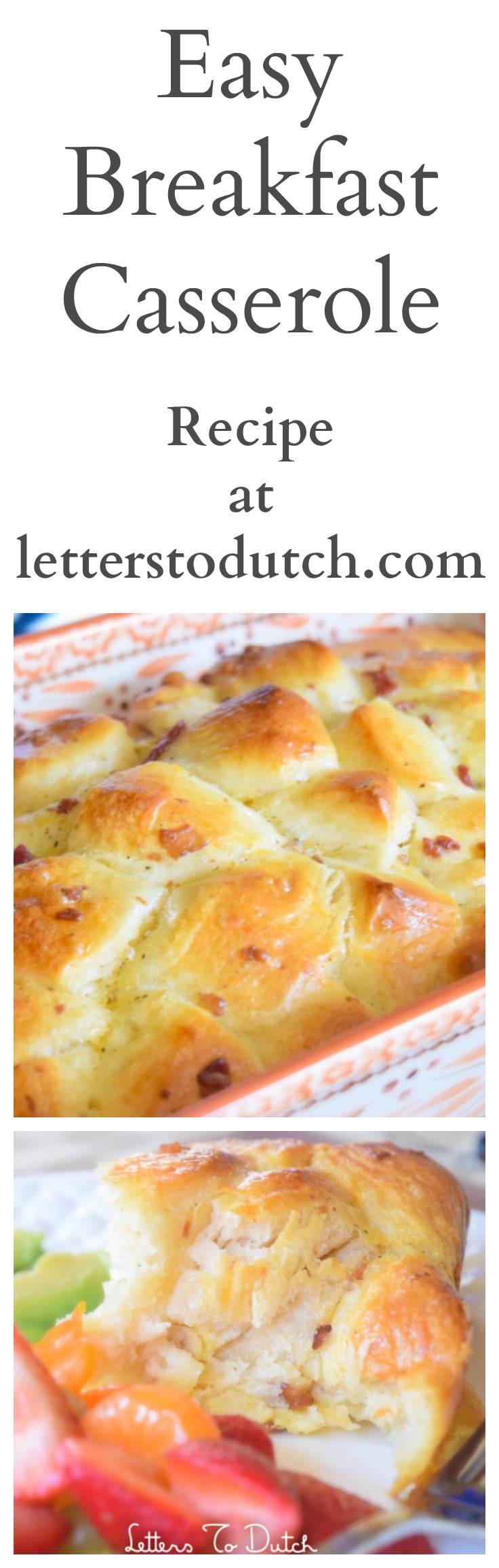 Easy Breakfast Casserole Letters To Dutch