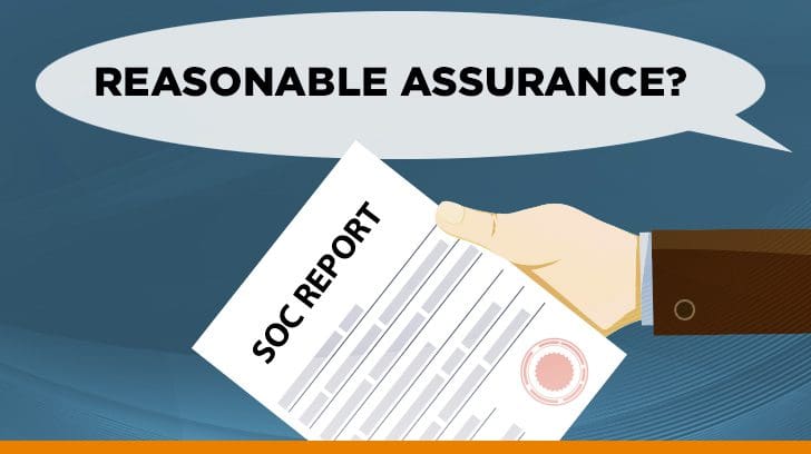Reasonable Assurance How It Affects SOC Report Opinions